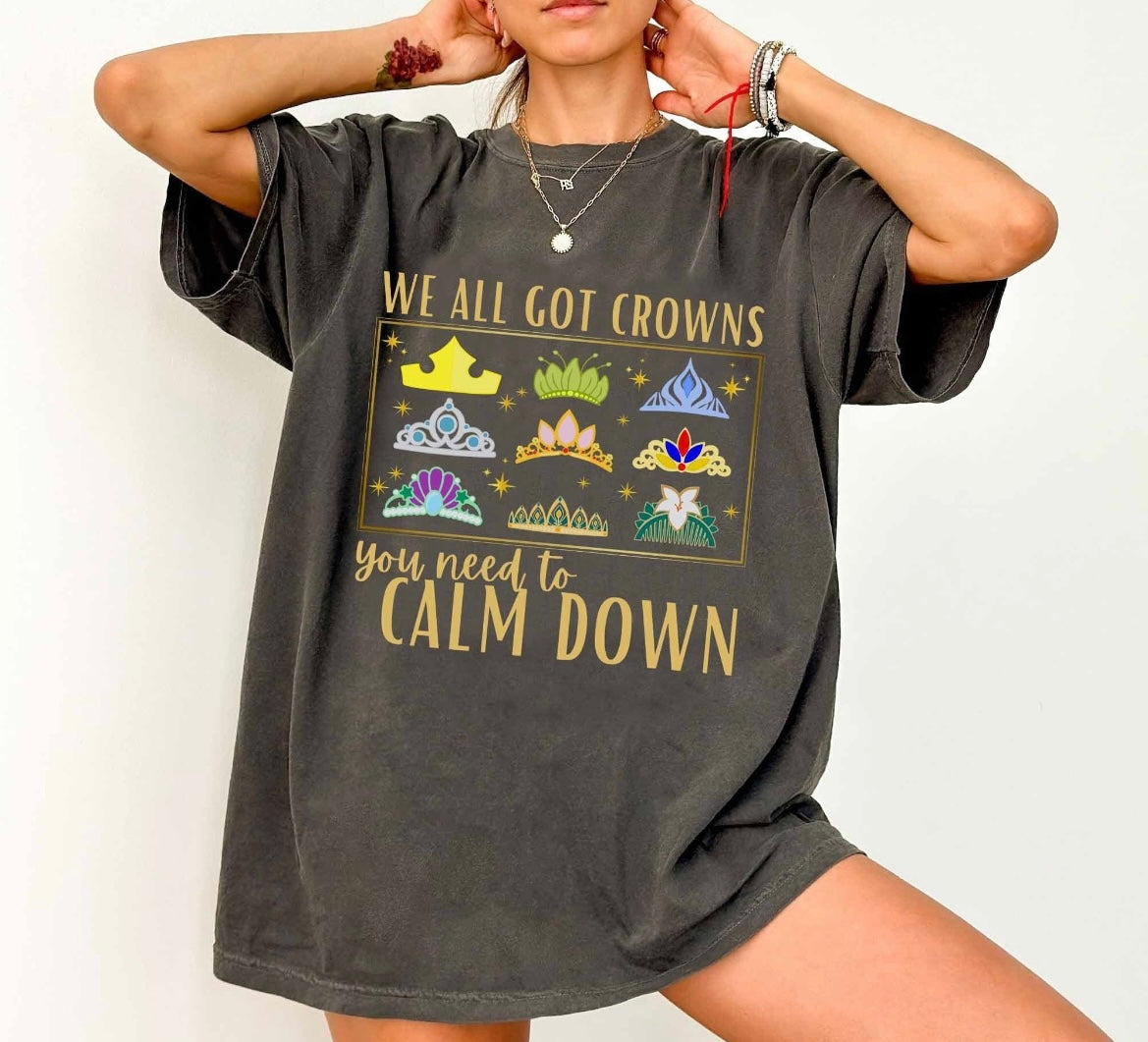 We All Got Crowns Shirt