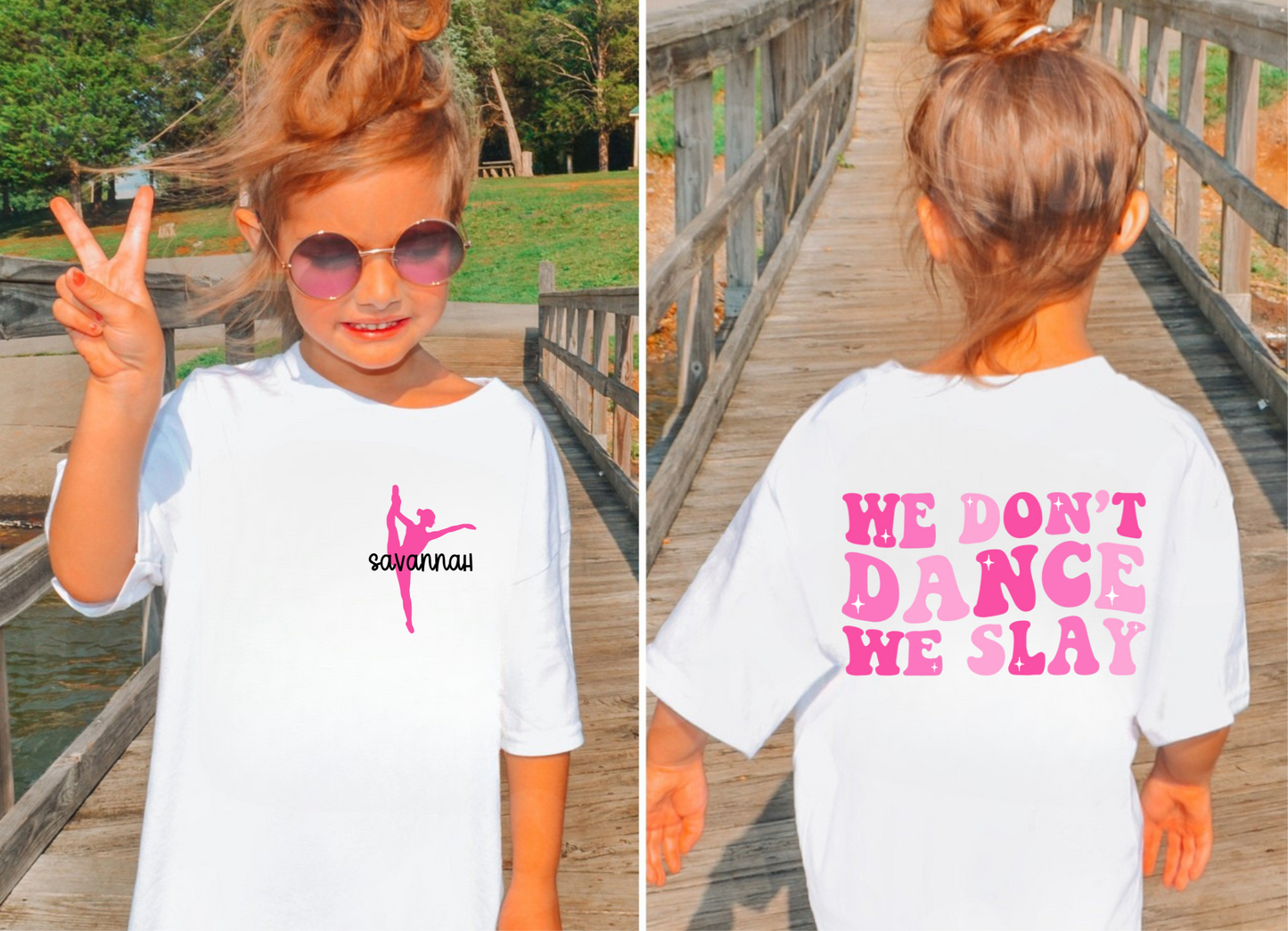 Custom Dance Shirt for Girls | We Don't Dance We Slay