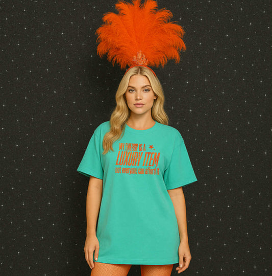 My Energy is a Luxury Item