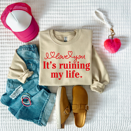 I Love You Sweatshirt