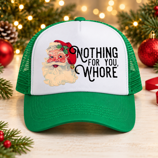 Nothing for You Christmas Trucker Hat – Funny Adult White Elephant Gift
