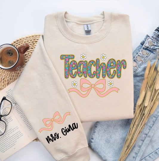 Personalized Teacher Crewneck Sweatshirt | Custom Name Sleeve Sweatshirt | Teacher Gift for Her | Teacher Appreciation Gift | Back to School Teacher Sweatshirt