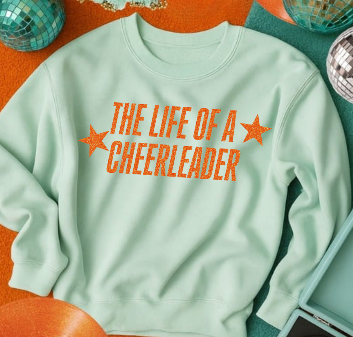 CHEERLEADER  LIFE sweatshirt