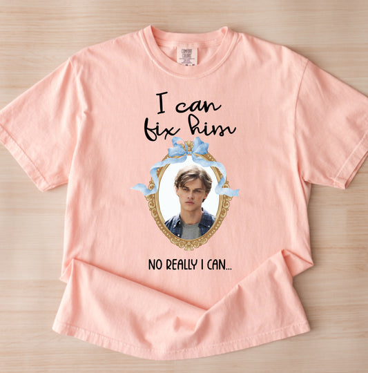 I Can Fix Him Shirt