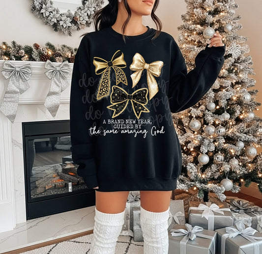 New Year’s sweatshirt - a brand new year, guided by the same amazing God