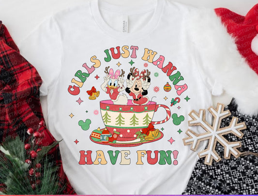 Girls just wanna have fun TEE - BLACK FRIDAY EXCLUSIVE