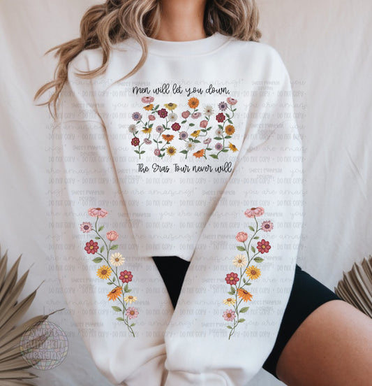 MEN WILL LET YOU DOWN SWEATSHIRT W/SLEEVE FLOWERS