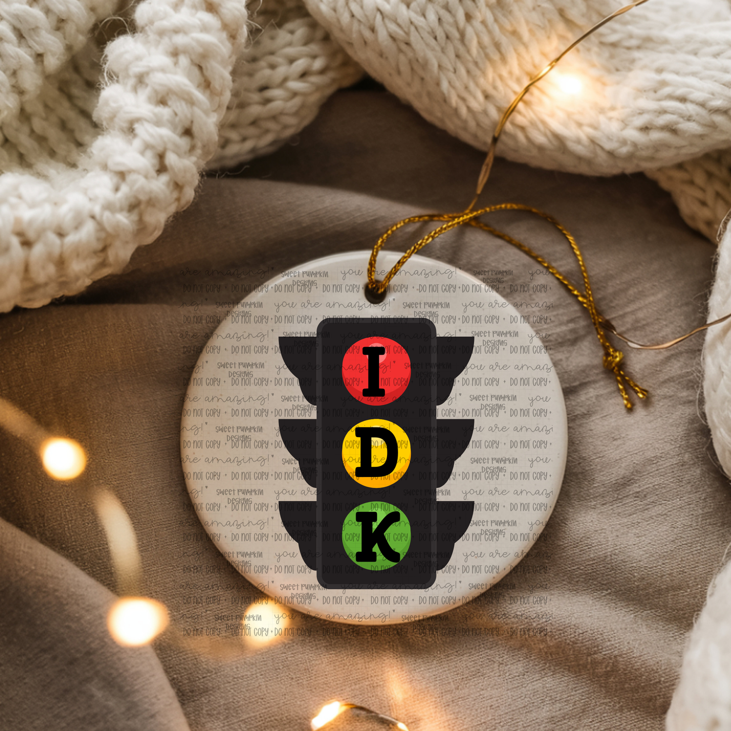 IDK STOPLIGHT CHRISTMAS ORNAMENT