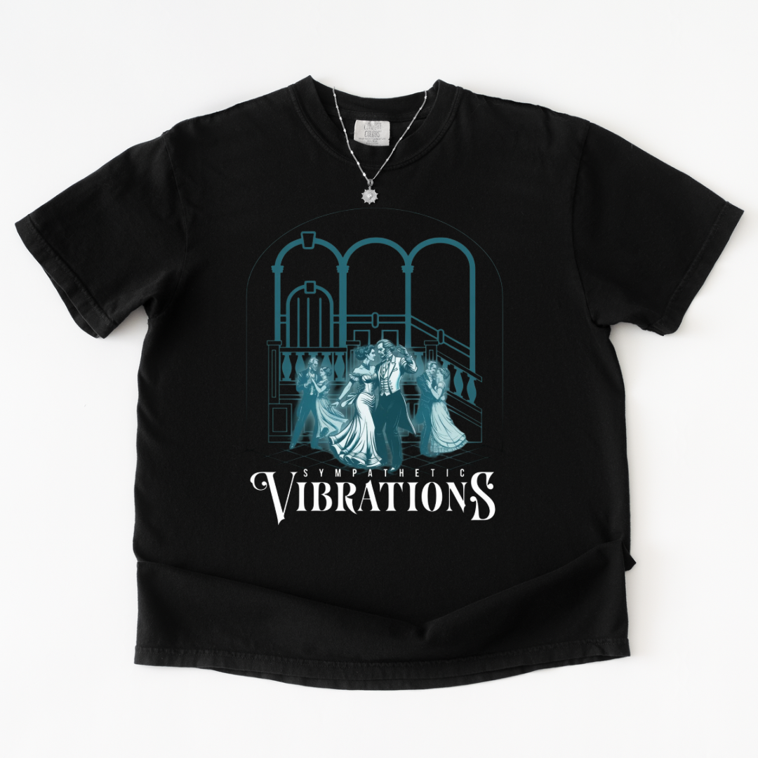 Sympathetic Vibrations - Haunted Spooky Magical Theme Park Shirt