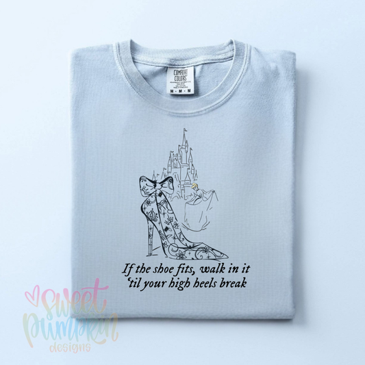 IF THE SHOE FITS WALK IN IT PRINCESS CINDY | Magical Theme Park Shirt & Tank | Adult Comfort Colors Tee
