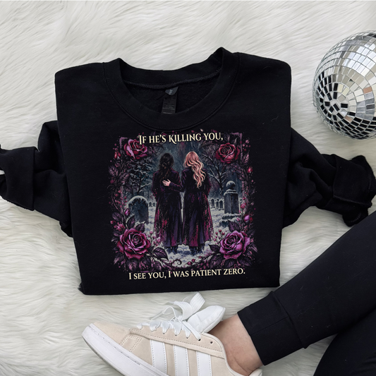 PATIENT ZERO SWEATSHIRT