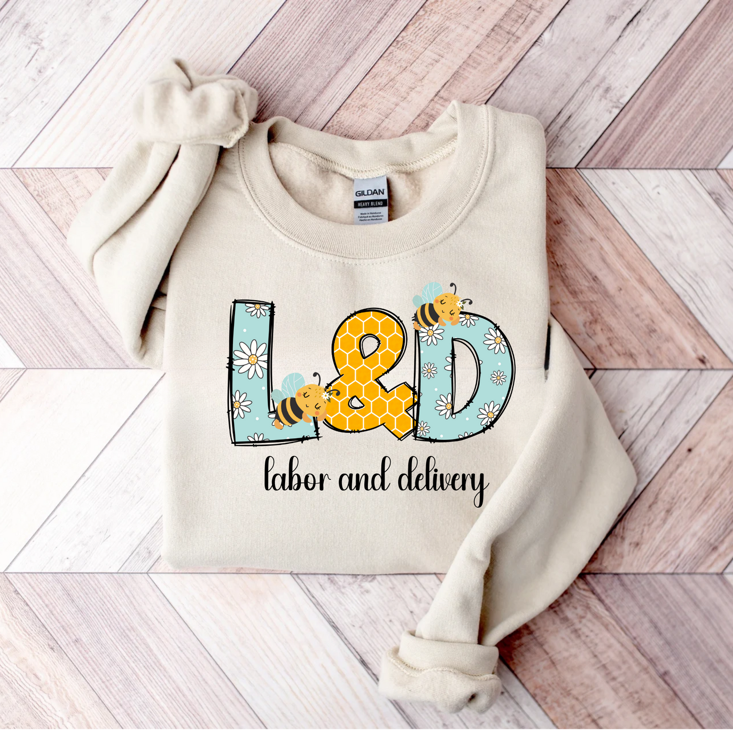 Labor and Delivery Nurse Bee Sweatshirt