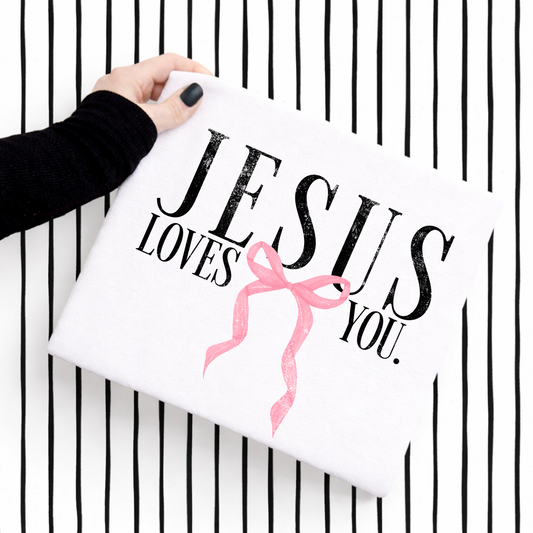 Jesus Loves You Bow Shirt | Christian Shirt for Women - Sunday Grace