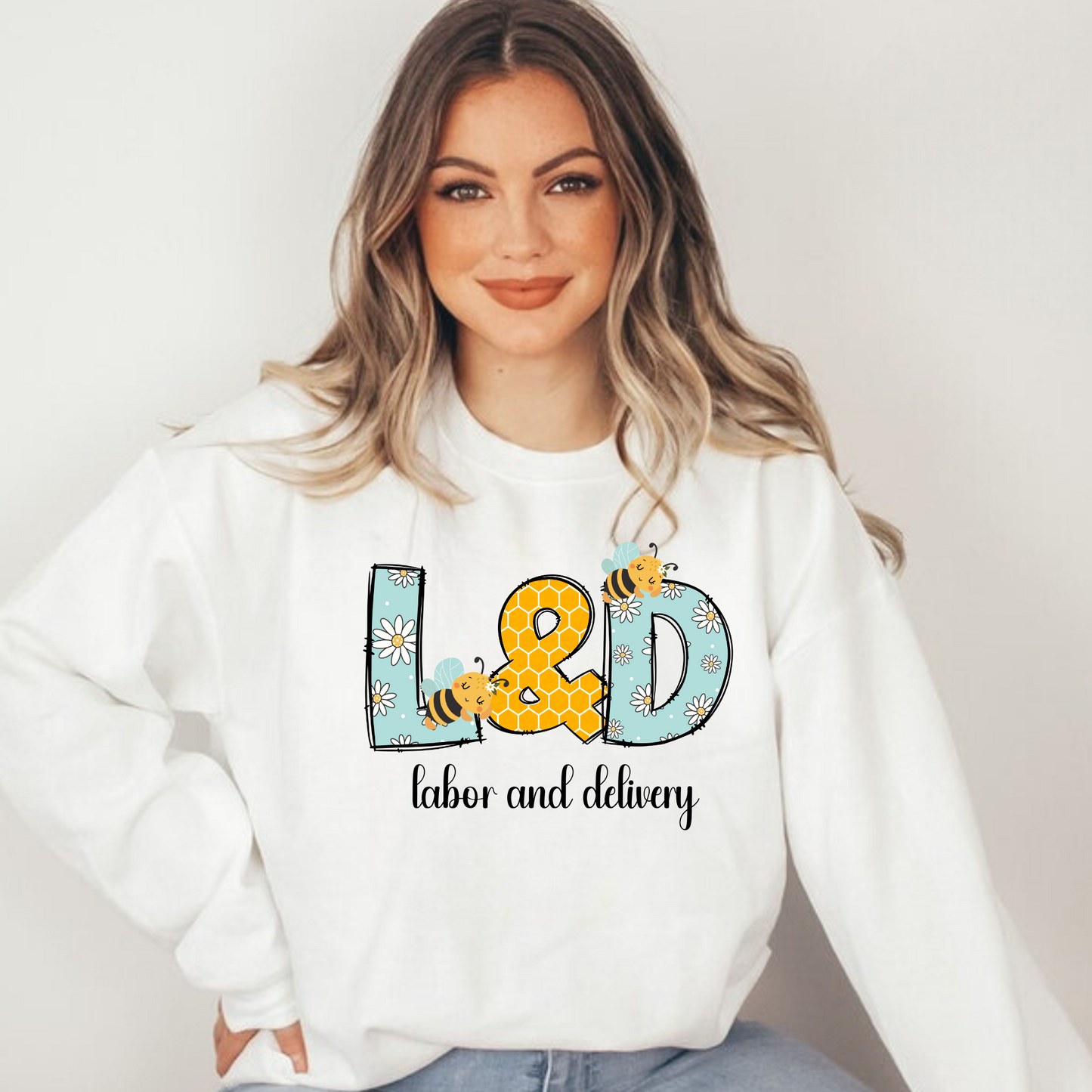 Labor and Delivery Nurse Bee Sweatshirt