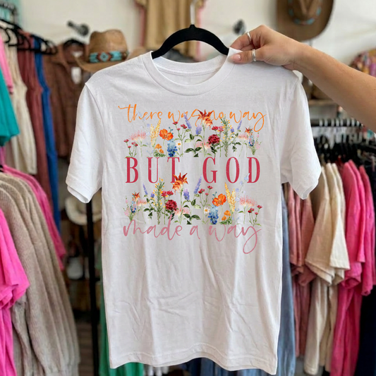 God made a Way Floral Shirt | Christian Shirt for Women - Sunday Grace