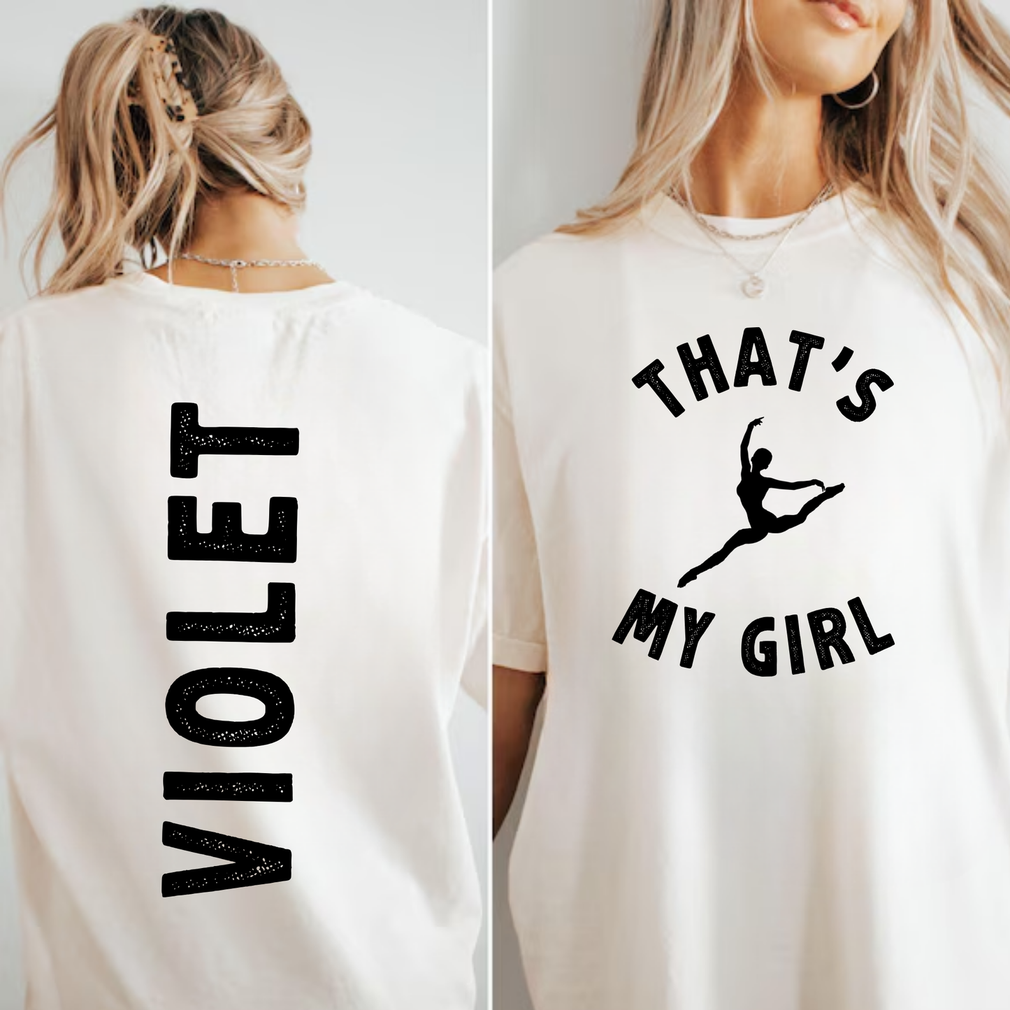 Custom That's My Girl Dance Shirt | Dance Mom Shirt