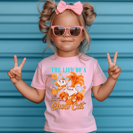 LIFE OF A SHOW CAT SHIRT FOR KIDS & TODDLERS