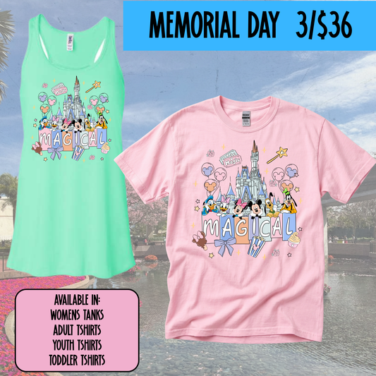 MAGICAL -  MAGICAL MEMORIAL DAY EVENT
