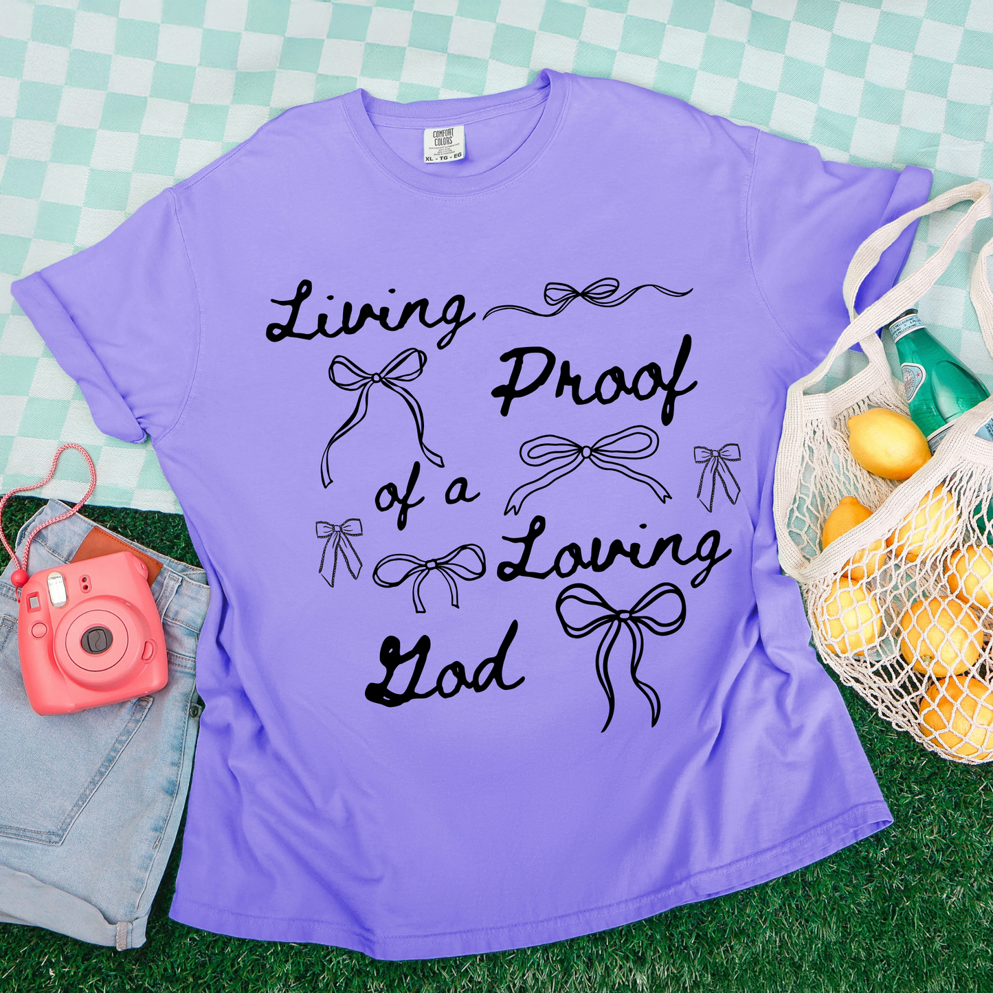 Living Proof of a Loving God | Christian Bible Verse Shirt