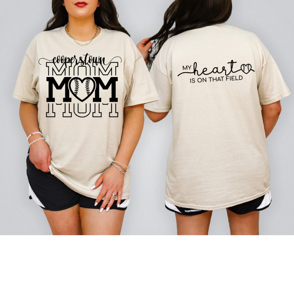 Cooperstown mom - My Heart is on That Field
