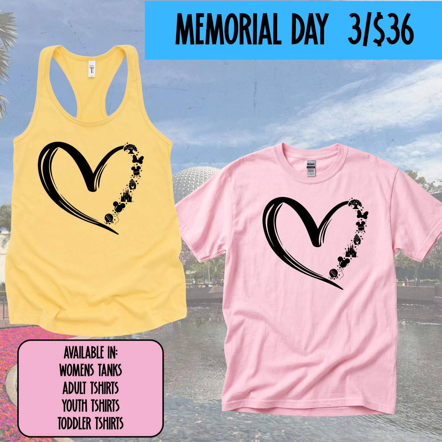 MAGICAL DIS HEART -  MAGICAL MEMORIAL DAY EVENT