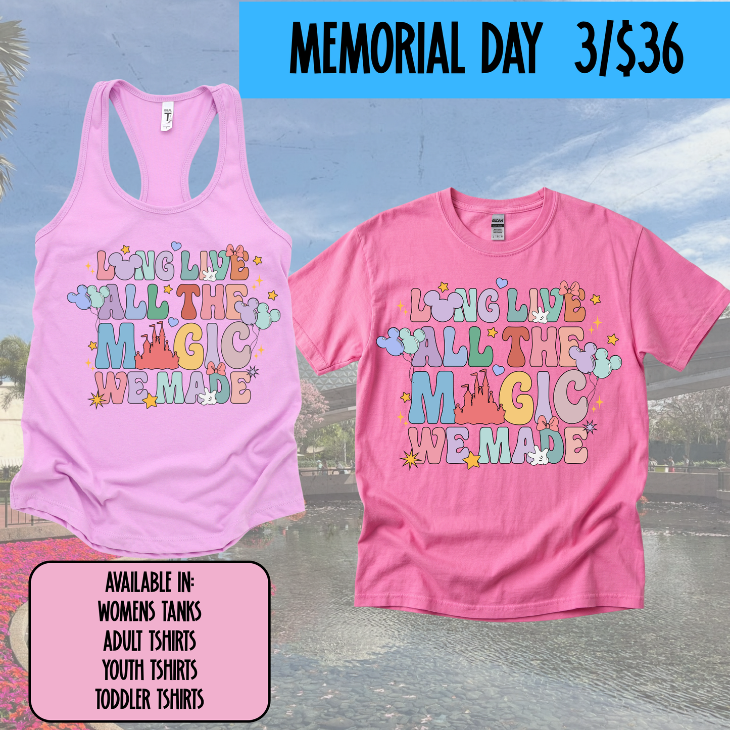 LONG LIVE -  MAGICAL MEMORIAL DAY EVENT