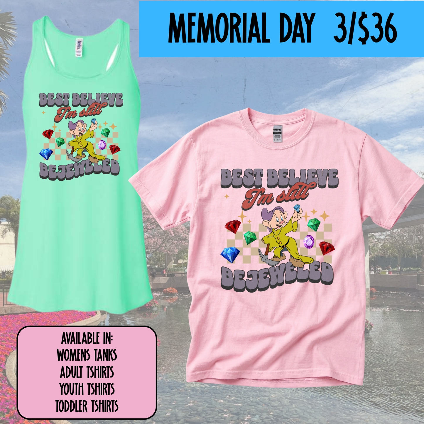 DOPEY BEJEWELED -  MAGICAL MEMORIAL DAY EVENT