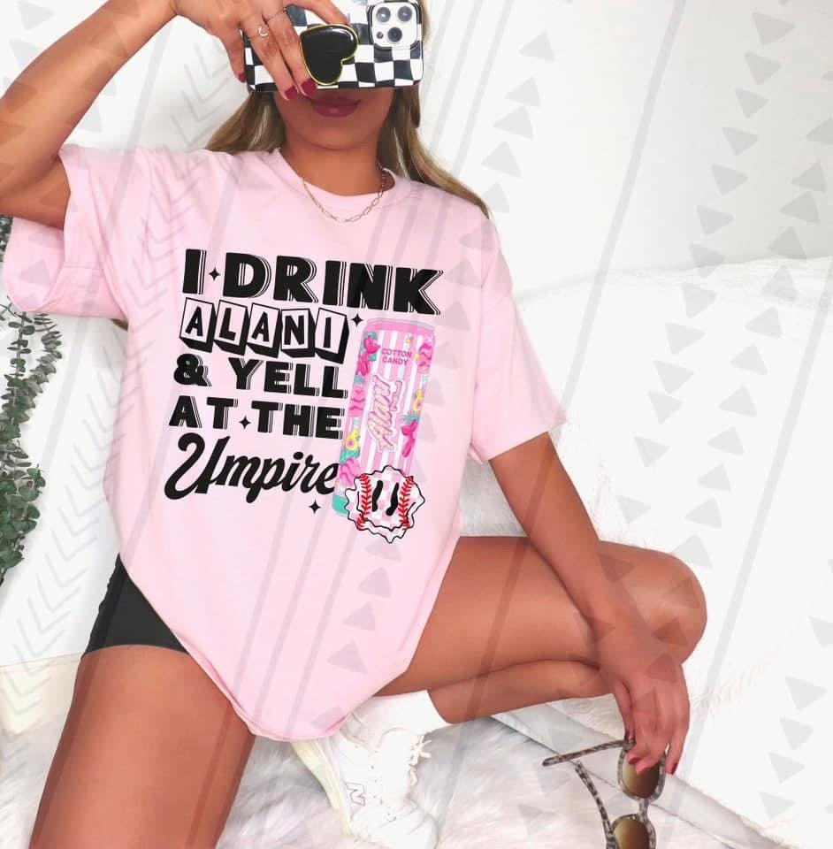 I drink energy drinks and yell at the umpire shirt