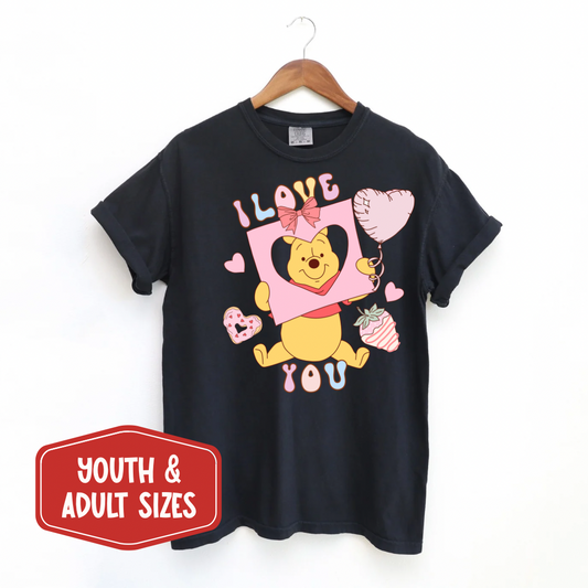 Pooh “i love you” Valentine’s Day Shirt - Youth & Adult Sizes