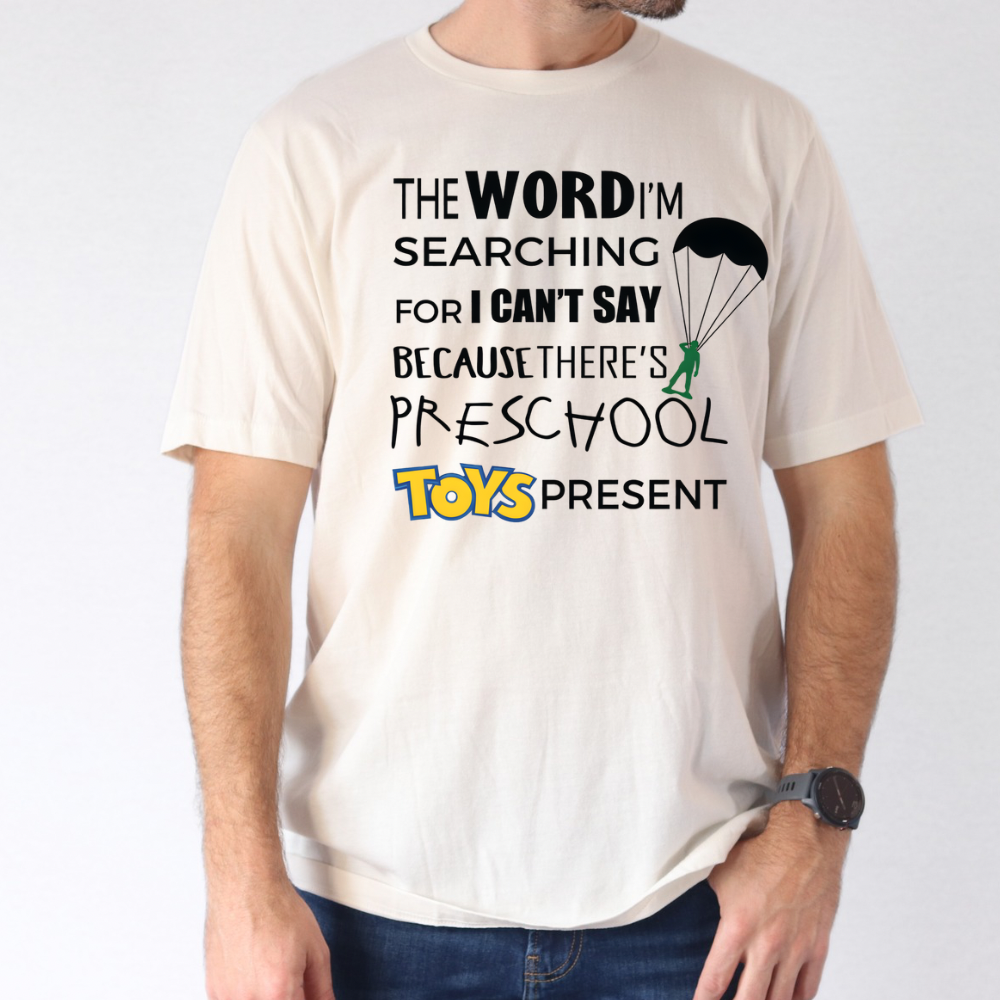 PRESCHOOL TOYS SHIRT
