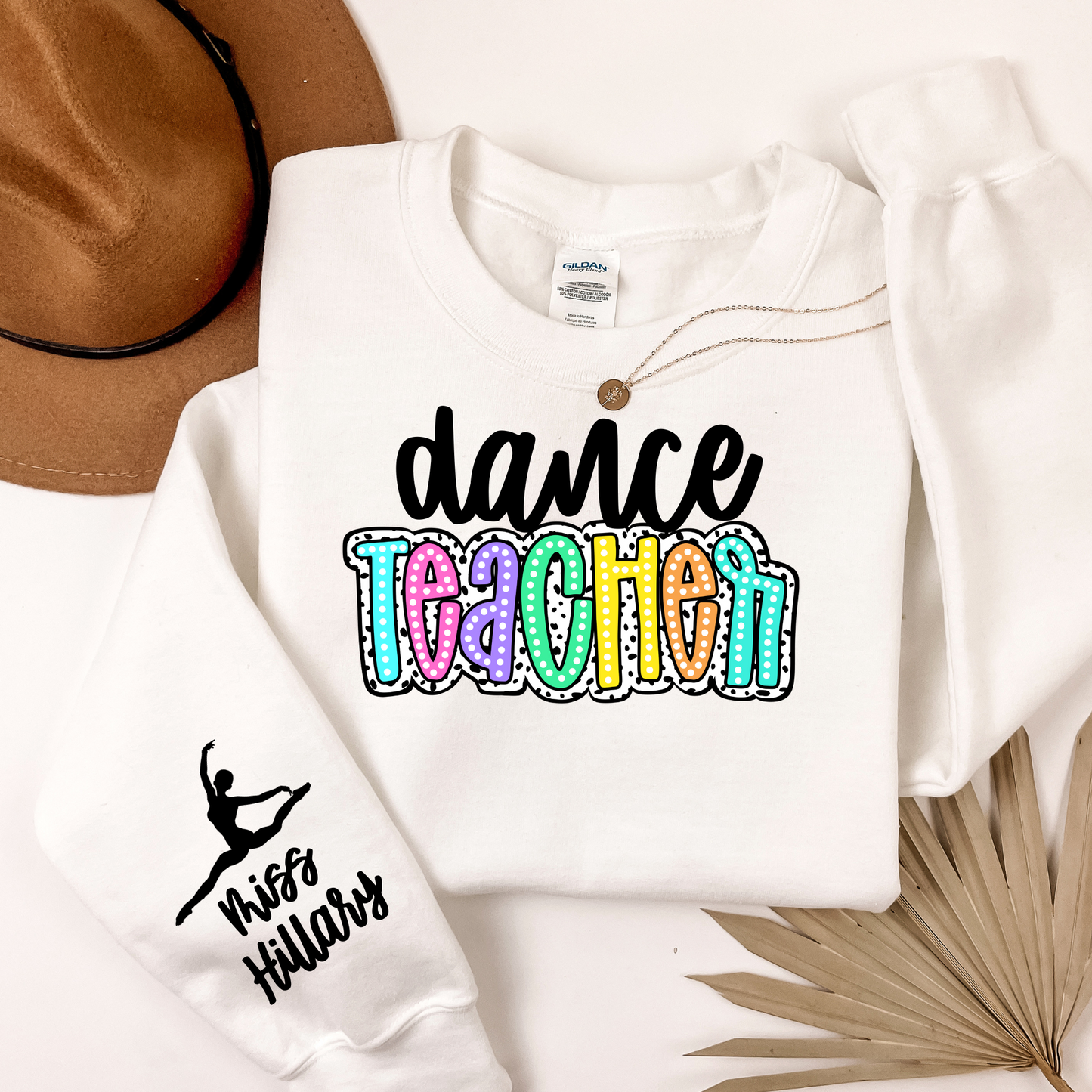 Custom Dance Teacher Sweatshirt