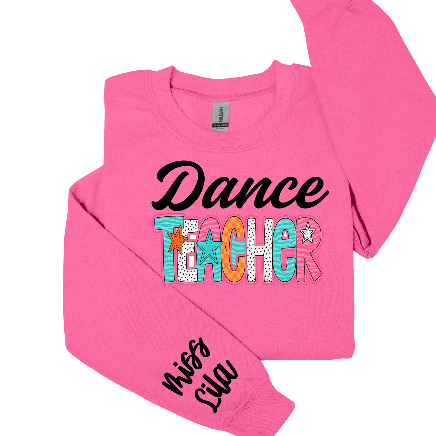 Custom Dance Teacher Sweatshirt