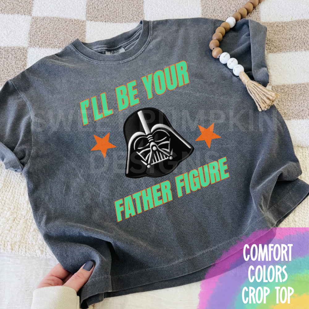 I’LL BE YOUR FATHER - COMFORT COLORS BOXY CROP TOP