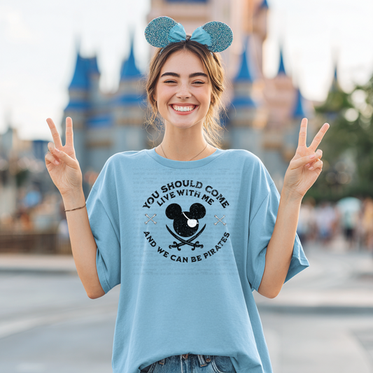 WE CAN BE PIRATES SHIRT