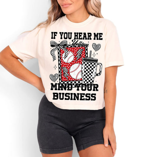 If You Hear Me Yelling | Baseball Game Day Shirt