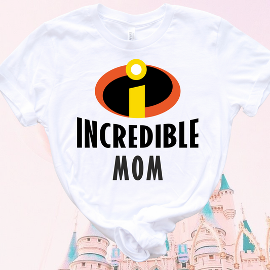 Incredible Mom Shirt - Magical Theme Park Mom Shirt