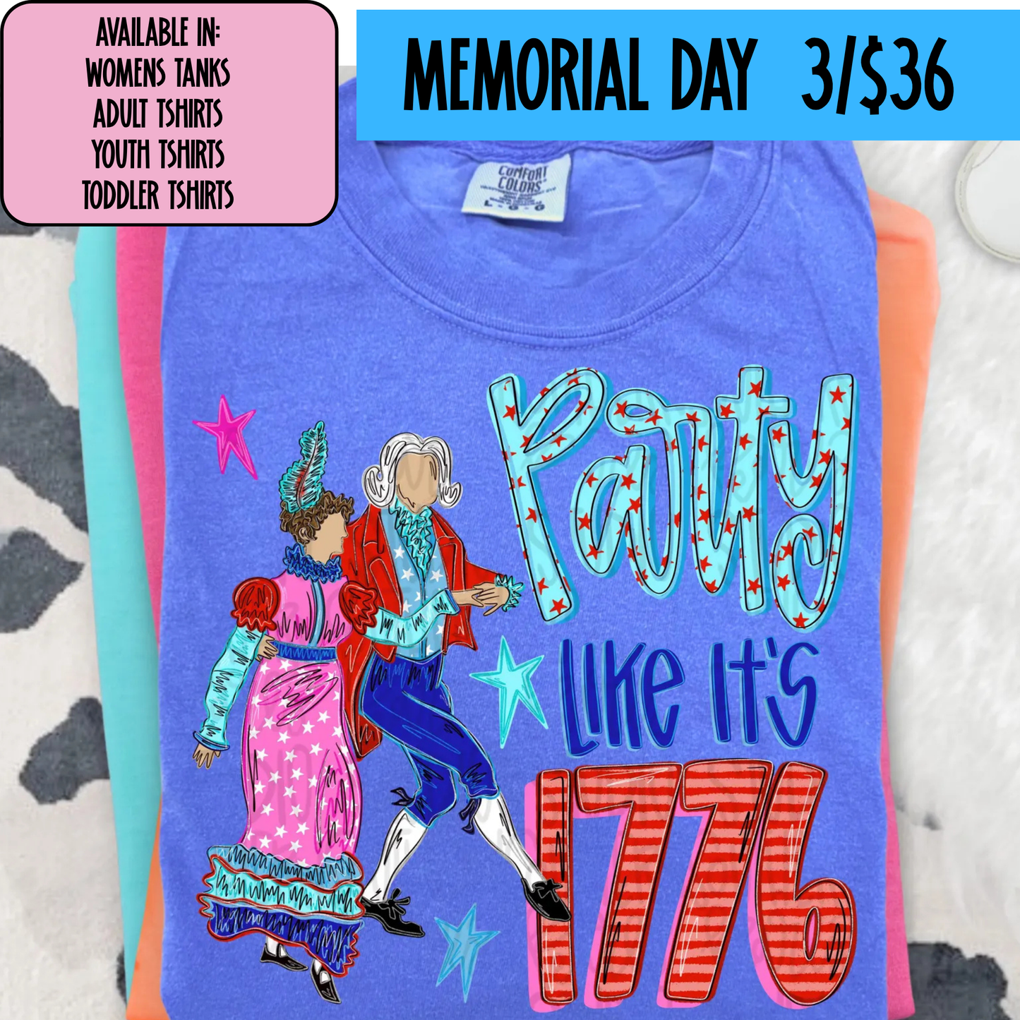 PARTY LIKE ITS 1776 -  MAGICAL MEMORIAL DAY EVENT
