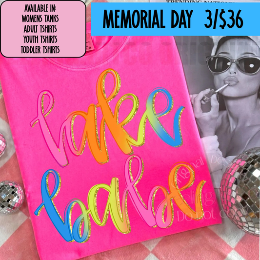 LAKE BABE -  MAGICAL MEMORIAL DAY EVENT