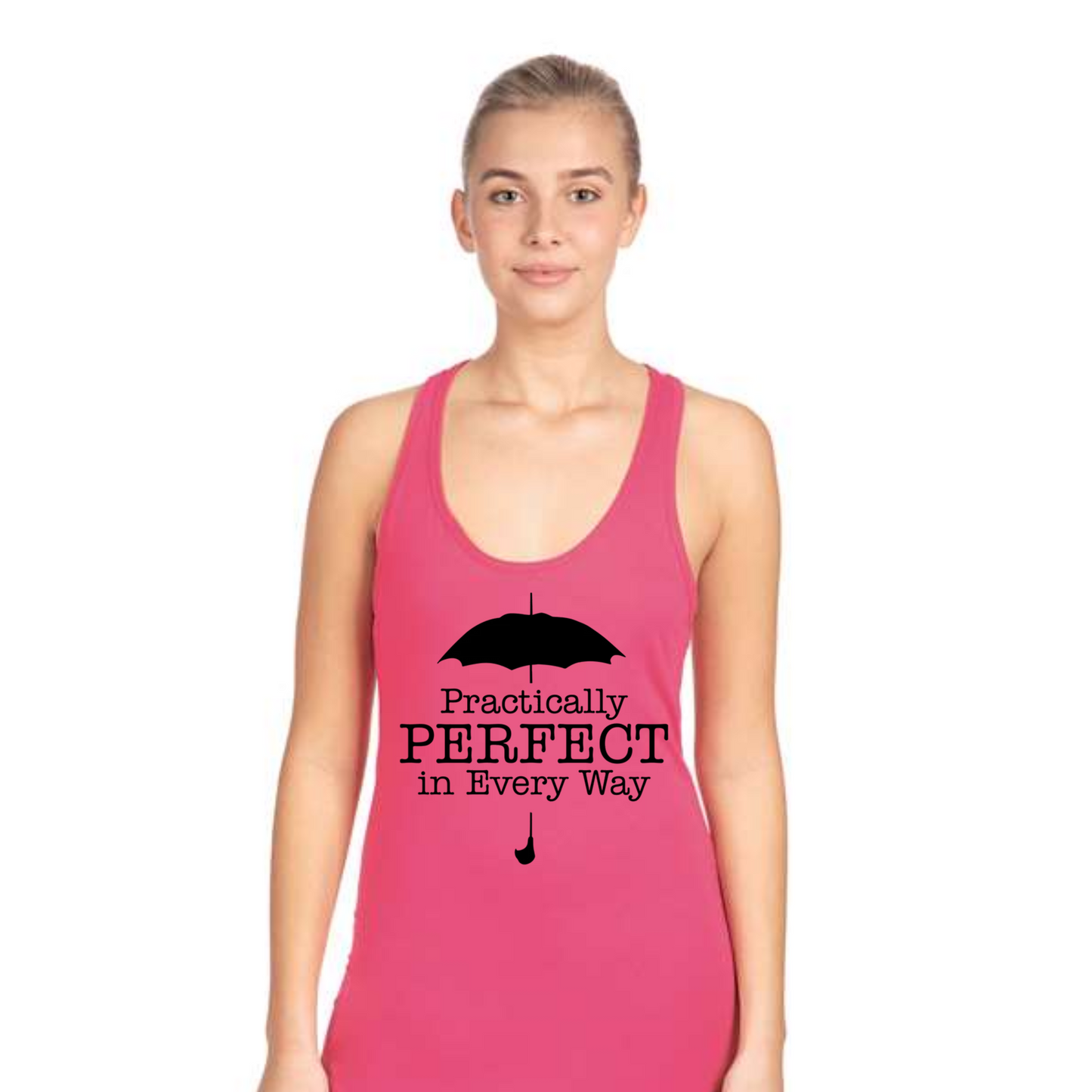 Practically Perfect Shirt or Tank