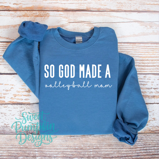 So God Made a Volleyball Mom Sweatshirt | Volleyball Mom Gift | Tournament & Game Day Crewneck