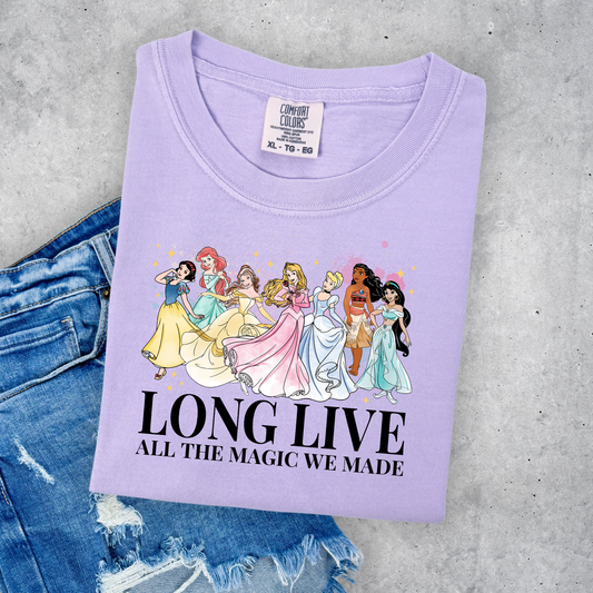 Long Live All the Magic We Made Comfort Colors T-Shirt for Women | Magical Park Day Shirt | Princess Inspired Gift