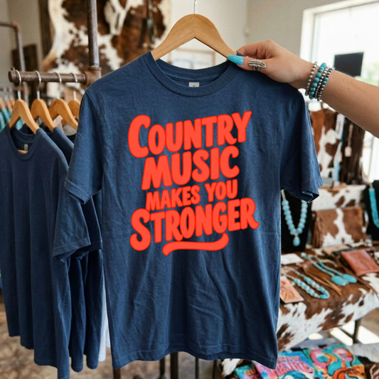 Country Music Makes You Stronger Graphic Shirt