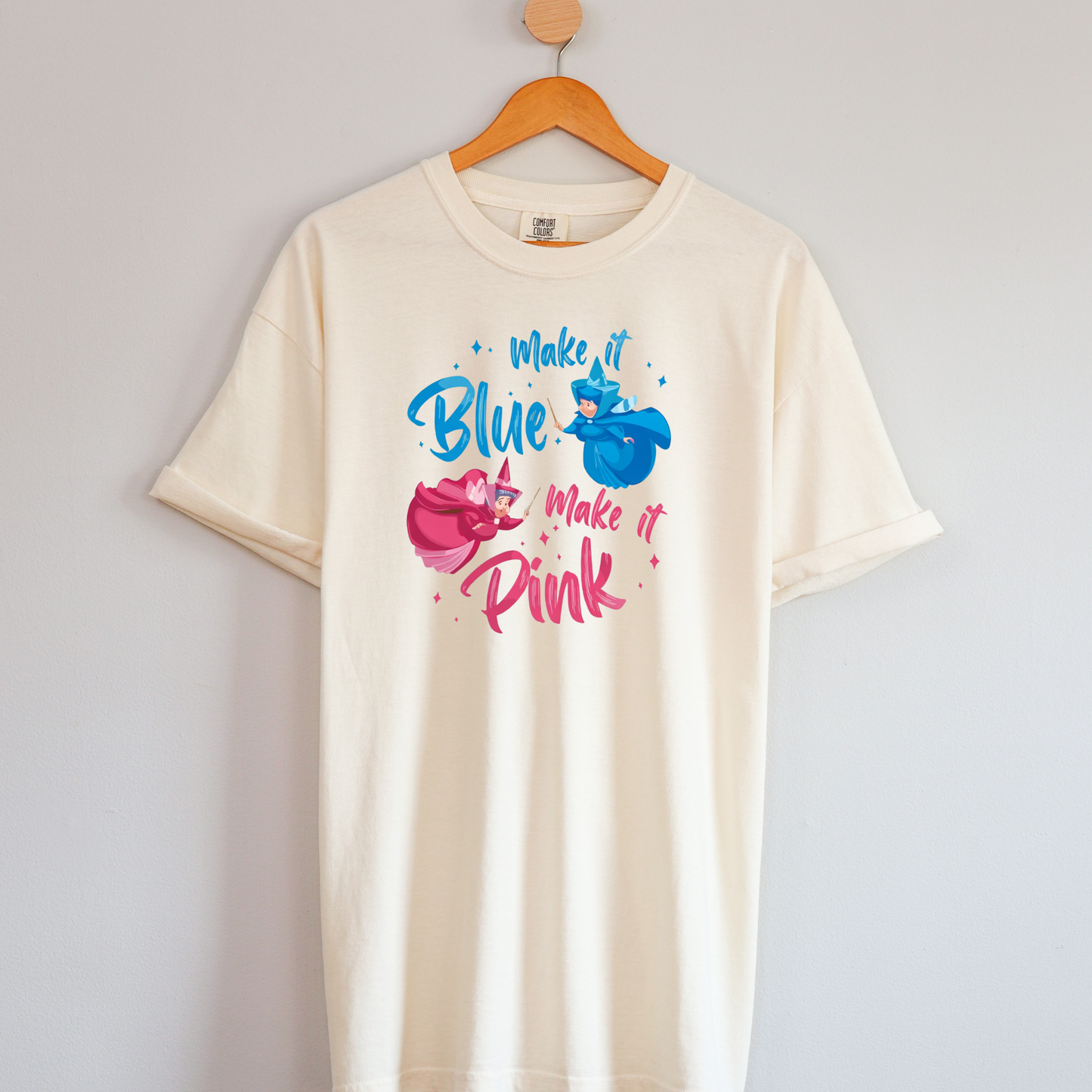 MAKE IT PINK MAKE IT BLUE SHIRT