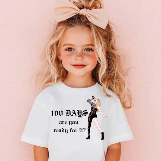 100 DAYS ARE YOU READY FOR IT Shirt
