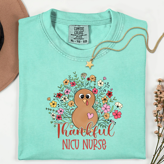 Turkey NICU Nurse Thanksgiving Shirt • Comfort Colors 1717 • Fall Nurse Tee • Thankful Nurse Shirt • NICU Nurse Gift • Cozy Neutral Thanksgiving Outfit