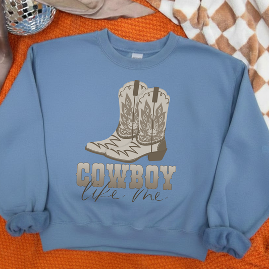 COWBOY LIKE ME SWEATSHIRT