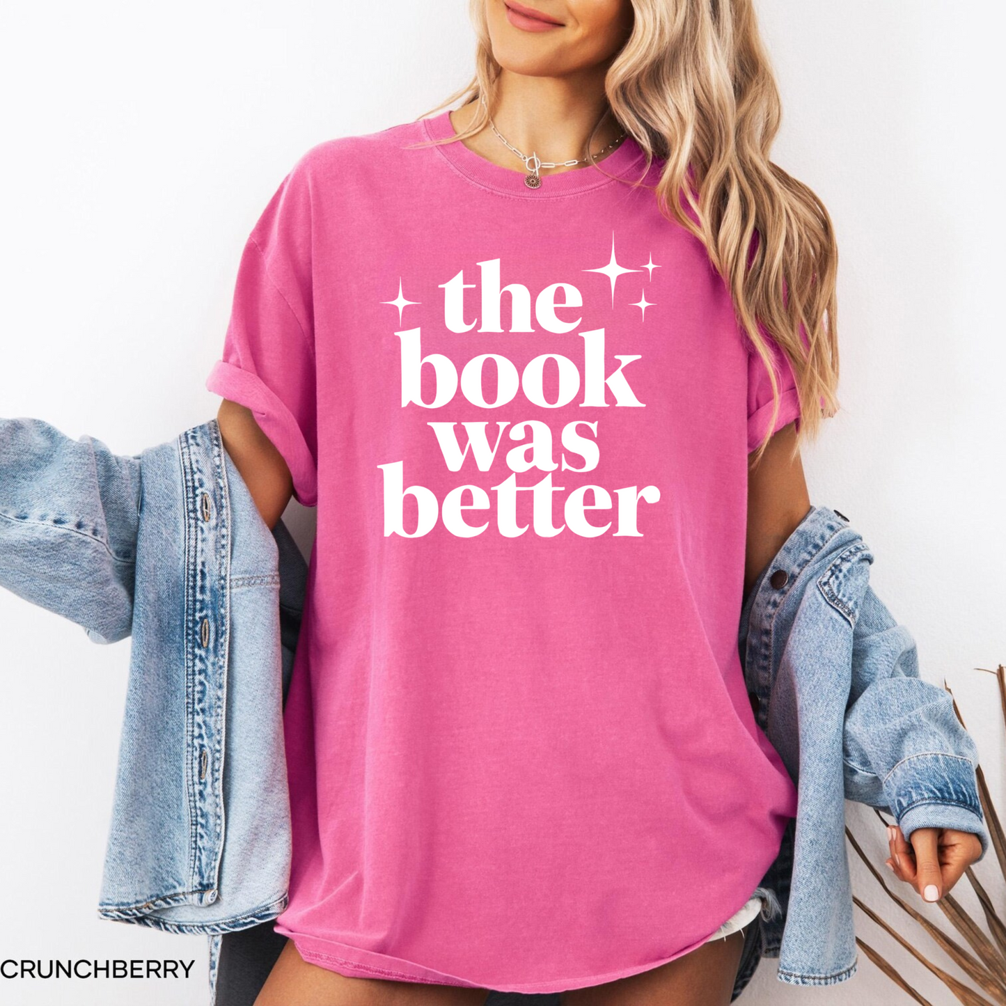The Book Was Better Shirt Comfort Colors