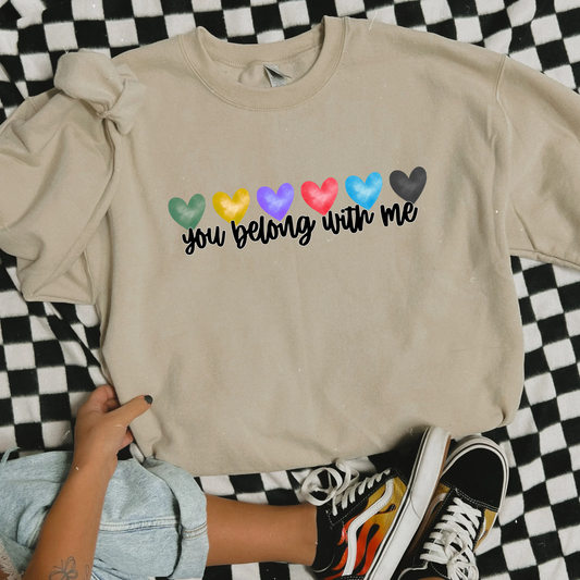 You Belong With Me Crewneck Sweatshirt