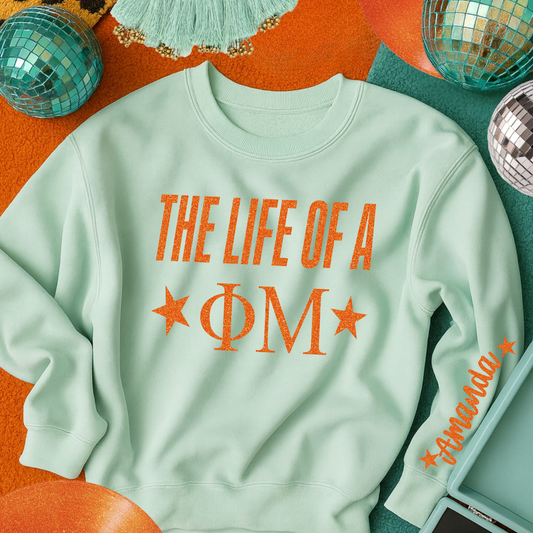 Custom Life of a Sorority Sweatshirt