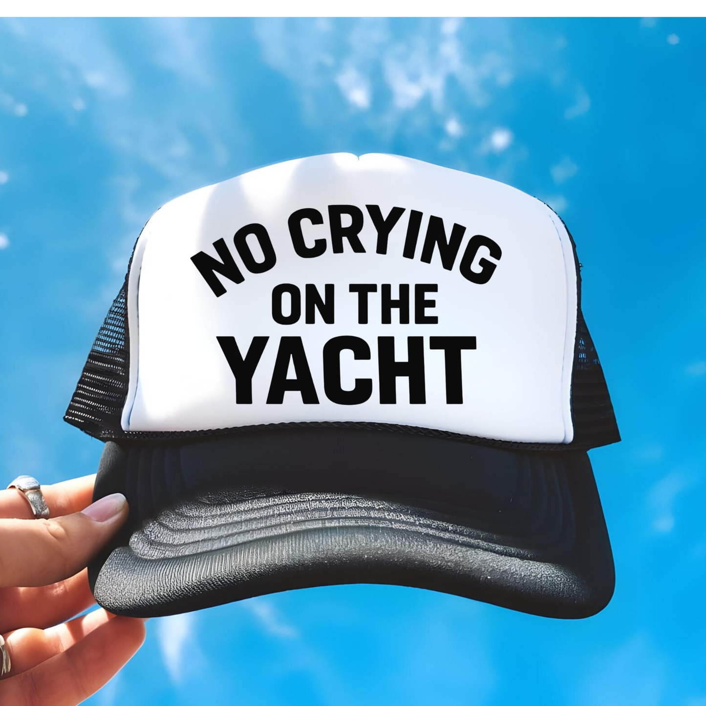 No Crying on the Yacht Funny Trucker HAT